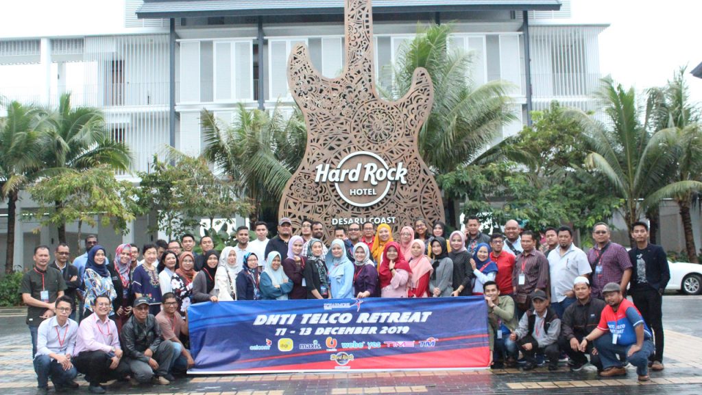 DHTI – Telco Retreat 2019 | Hard Rock Hotel Desaru Coast | 11- 13 December 2019